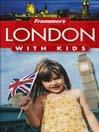 Frommer's London with Kids